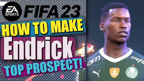how to make endrick in fifa 23